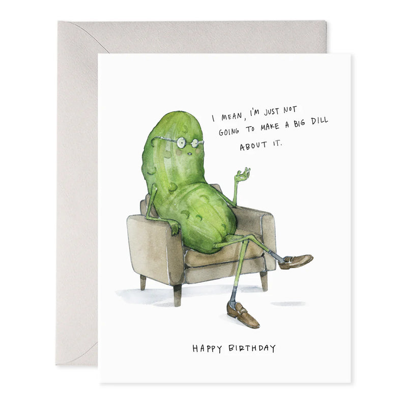 *Big Dill Birthday Card
