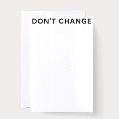 Don't Change Card