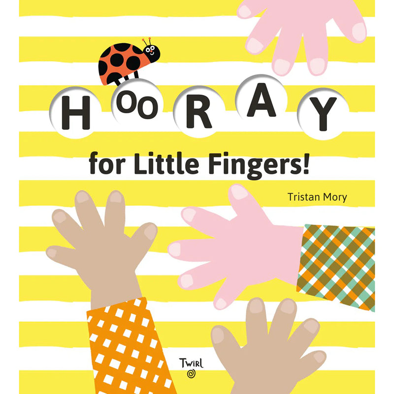 Hooray For Little Fingers