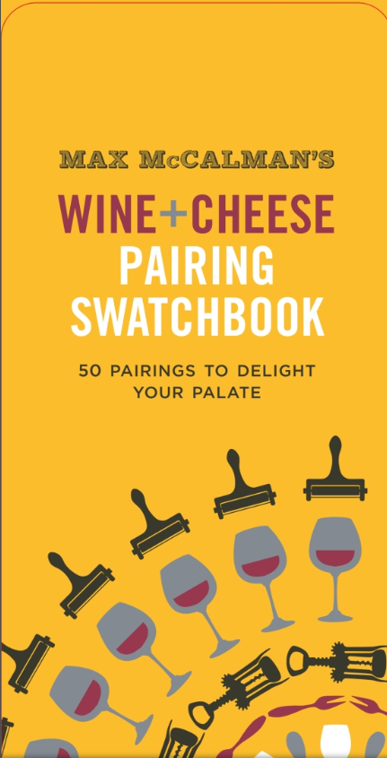 Wine + Cheese Swatchbook: 50 Pairings to Delight Your Palate