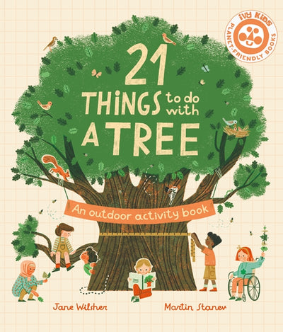 21 Things To Do With A Tree