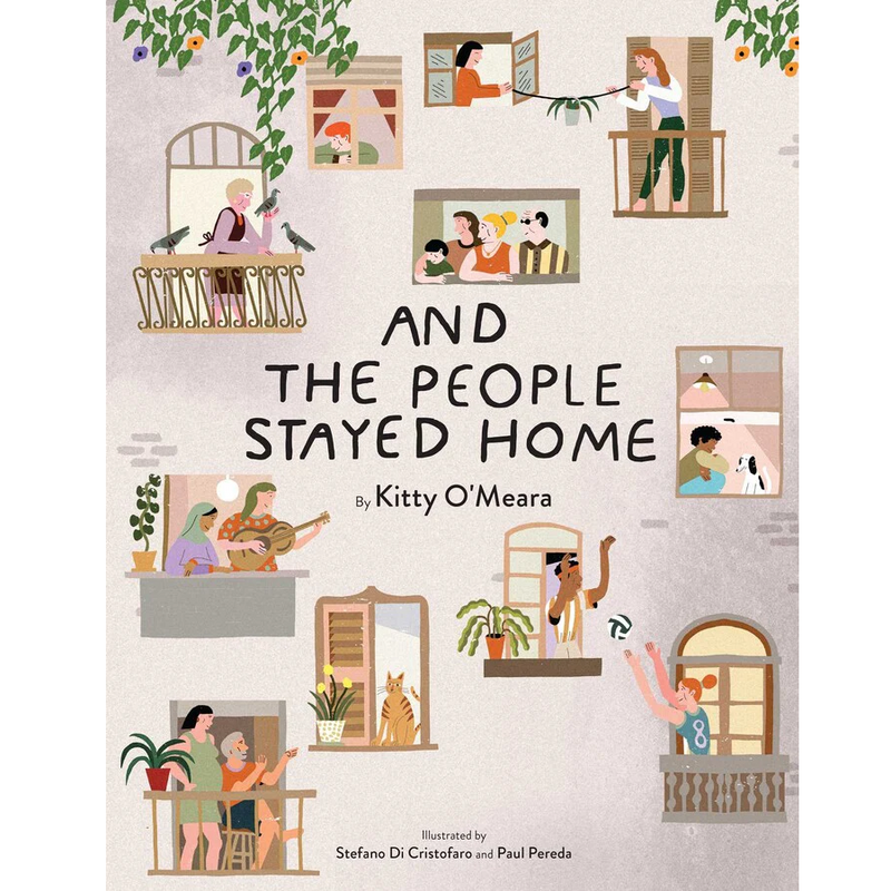 And The People Stayed Home: a nature picture book