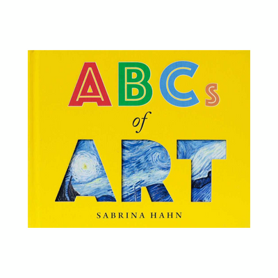 ABCs of Art By Sabrina Hahn